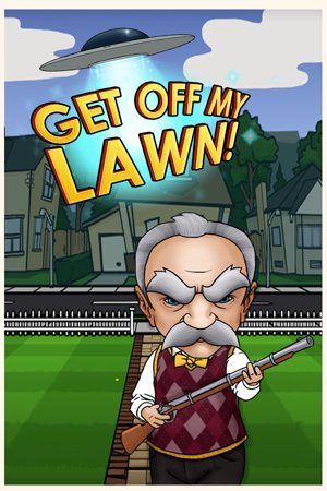 Get Off My Lawn!