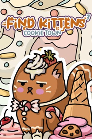 FIND KITTENS 7: Cookie Town