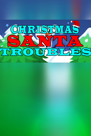 Christmas Santa Troubles