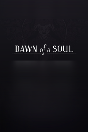 Dawn of a Soul
