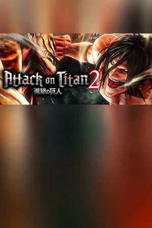 Attack on Titan 2 - A.O.T.2 - 進撃の巨人２