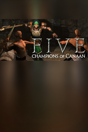 FIVE: Champions of Canaan