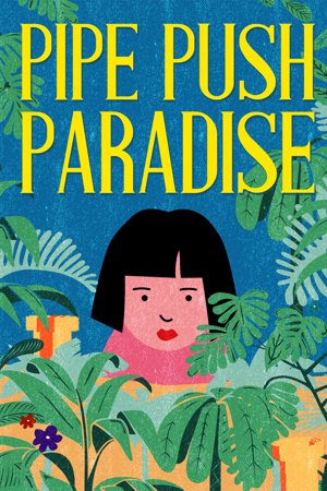 Pipe Push Paradise cover