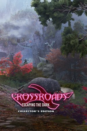 Crossroads: Escaping the Dark Collector's Edition