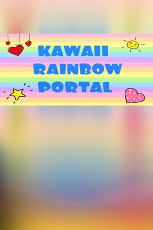 Kawaii Rainbow Portal
