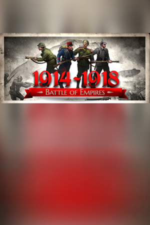 Battle of Empires : 1914-1918