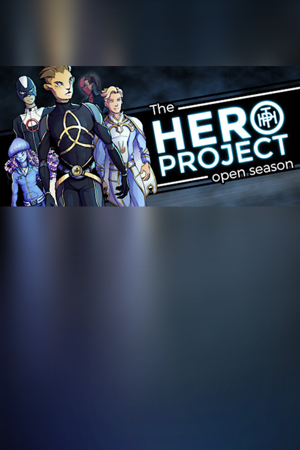 The Hero Project: Open Season