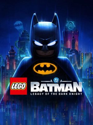 LEGO® Batman™: Legacy of the Dark Knight