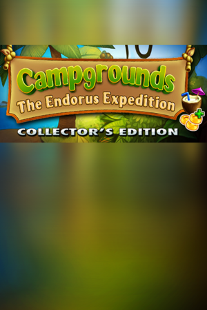 Campgrounds: The Endorus Expedition Collector's Edition