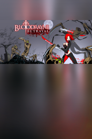 BloodRayne: Betrayal