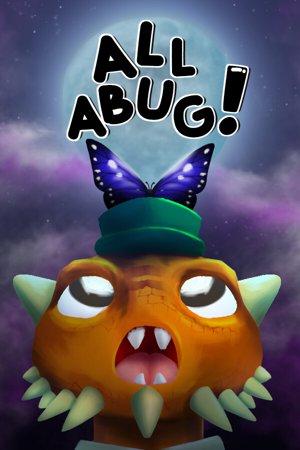 All Abug!