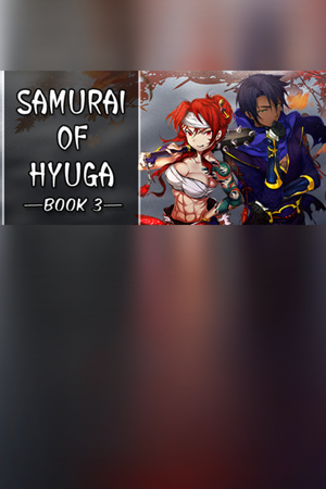 Samurai of Hyuga Book 3