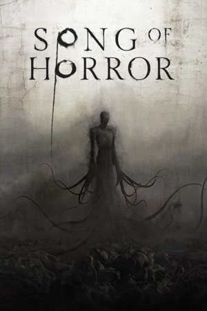 SONG OF HORROR One Shot