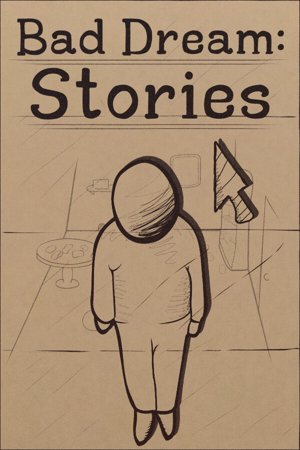 Bad Dream: Stories