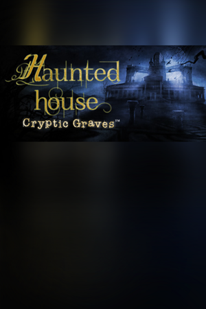 Haunted House: Cryptic Graves