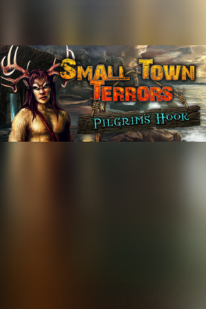 Small Town Terrors Pilgrim's Hook Collector's Edition