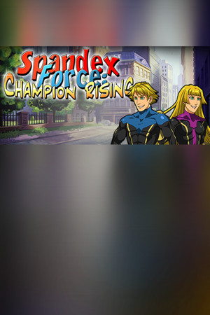 Spandex Force: Champion Rising