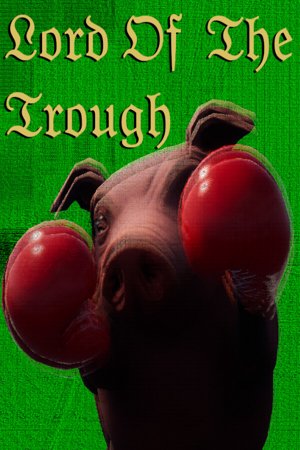 Lord Of The Trough