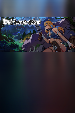 Dehumanized