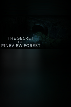 The Secret of Pineview Forest