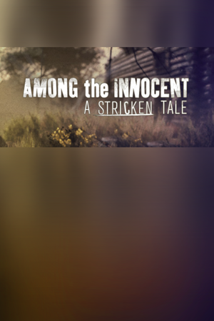 Among the Innocent: A Stricken Tale