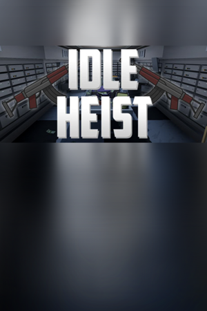 Idle Heist