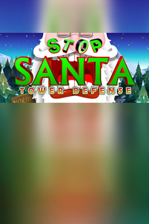 Stop Santa - Tower Defense