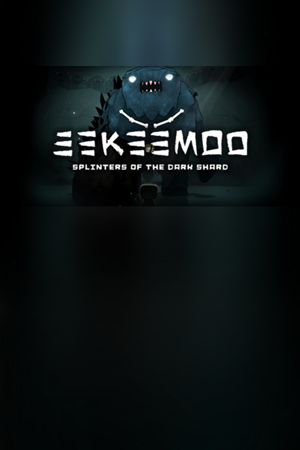 Eekeemoo - Splinters of the Dark Shard