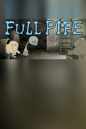 Full Pipe