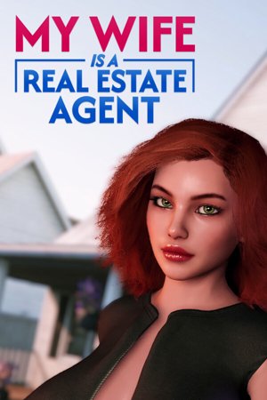 My wife is a real estate agent