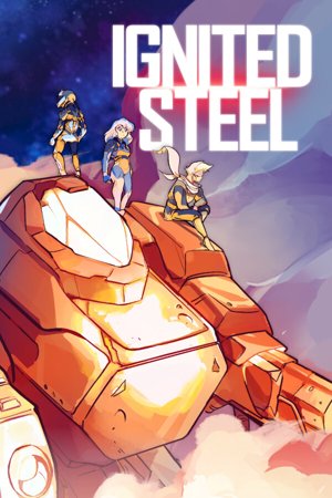 Ignited Steel