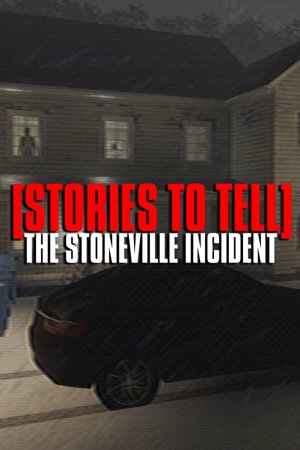 [Stories to Tell] The Stoneville Incident