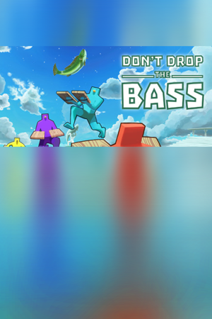 Don't Drop the Bass