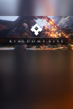 Kingdoms Rise