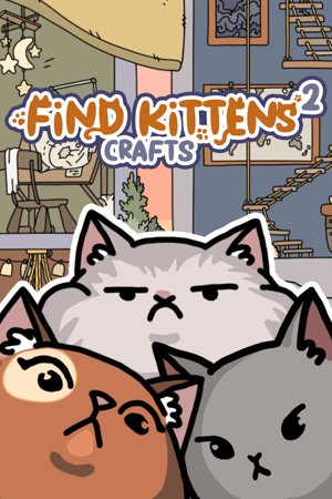 FIND KITTENS 2: Crafts