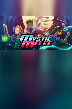 Mystic Melee