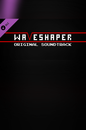 WAVESHAPER: Original Soundtrack