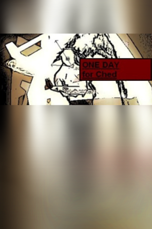 One Day For Ched