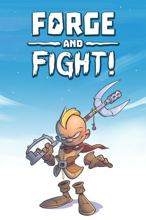 Forge and Fight