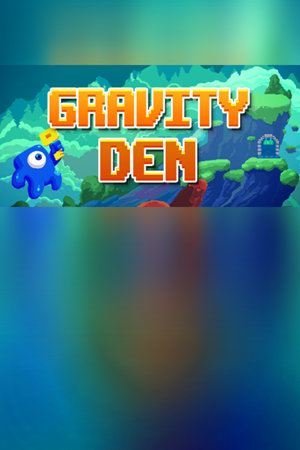 Gravity Den
