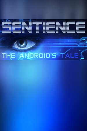 Sentience: The Android's Tale