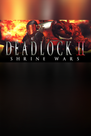 Deadlock II - Shrine Wars