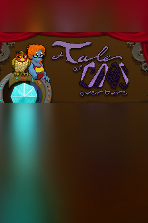A Tale of Caos: Overture