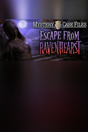 Mystery Case Files®: Escape from Ravenhearst™