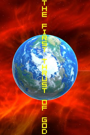 The first thrust of God