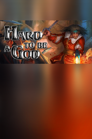 Hard to Be a God