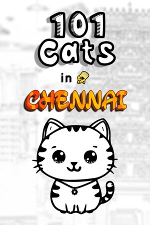 101 Cats in Chennai