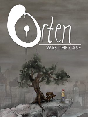 Orten Was The Case