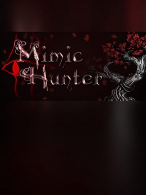 Mimic Hunter