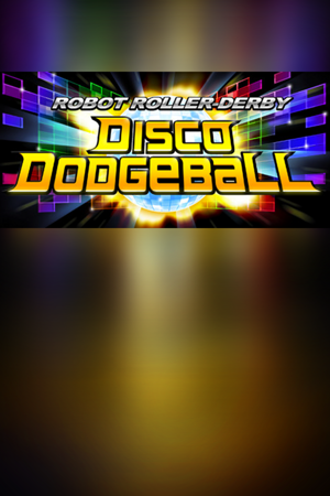 Robot Roller-Derby Disco Dodgeball